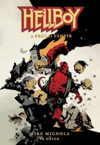 Mike Mignola - Hellboy: Rövid történetek 3.