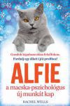 Alfie, a macska-pszichológus új munkát kap - Egy állati jó pszichológus kalandjai