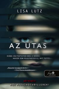 Lisa Lutz - Az utas