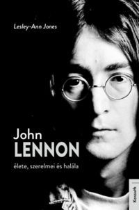 Lesley-Ann Jones - John Lennon élete, szerelmei és halála