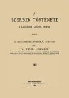A szerbek története a legrégibb kortól 1848-ig I-III.