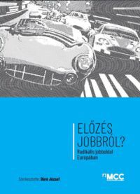 Dúró József (Szerk.) - Előzés jobbról?