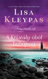 Lisa Kleypas - A Kristály-öböl bűbájosa