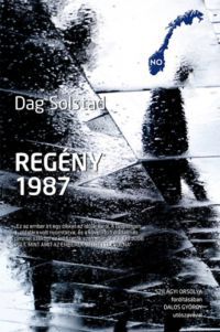 Dag Solstad - Regény 1987