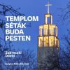 Templomséták Budapesten