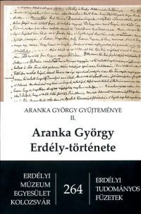 Aranka György - Erdély-története