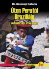 Úton Perutól Brazíliáig