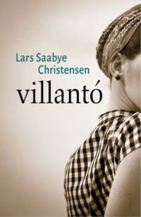 Lars Saabye Christensen - Villantó