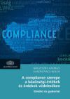A compliance szerepe a közösségi értékek és érdekek védelmében