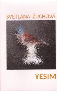 Svetlana Zuchová - Yesim