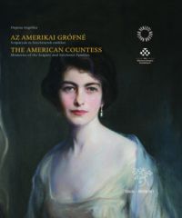 Orgona Angelika - Az amerikai grófné / The American Countess
