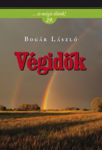 Bogár László - Végidők