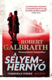 Robert Galbraith (J. K. Rowling) - A selyemhernyó