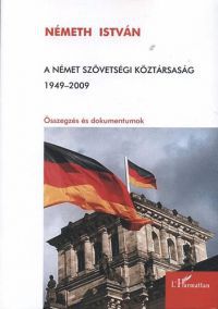 Németh László - A Német Szövetségi Köztársaság 1949-2009