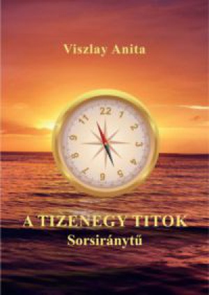 Viszlay Anita - A tizenegy titok