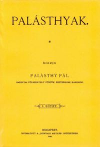 Palásthy Pál - A Palásthyak I.