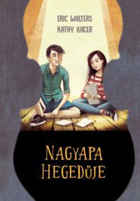 Eric Walters, Kathy Kacer - Nagyapa hegedűje