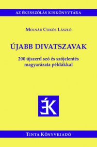 Molnár Csikós László - Újabb divatszavak