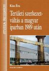 Területi szerkezetváltás a magyar iparban 1989 után