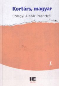 Szilágyi Aladár - Kortárs, magyar I. kötet