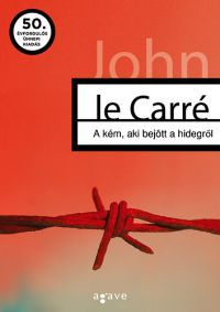John le Carré - A kém, aki bejött a hidegről