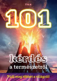  - 101 kérdés a természetről