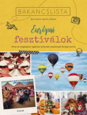 Balogh Boglárka - Bakancslista - Európai fesztiválok