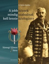 R. Balás Emőke - A jobb kéznek mindig szabadnak kell lennie kézfogásra