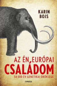 Karin Bojs - Az én európai családom