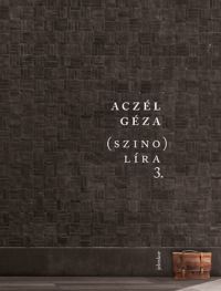 Aczél Géza - (szino)líra 3.