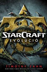 Timothy Zahn - Starcraft: Evolúció