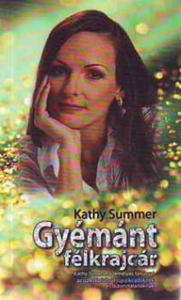 Kathy Summer - Gyémánt félkrajcár