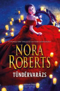 Nora Roberts - Tündérvarázs - A Donovan-örökség
