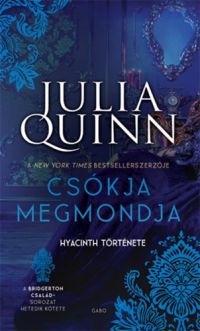 Julia Quinn - Csókja megmondja - Hyacinth története