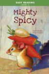 Easy Reading: Level 2 - Mighty Spicy