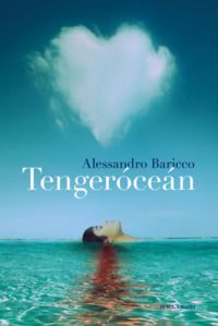 Alessandro Baricco - Tengeróceán