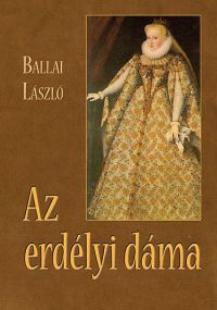 Ballai László - Az erdélyi dáma