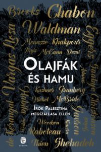 Michael Chabon, Ayelet Waldman - Olajfák és hamu