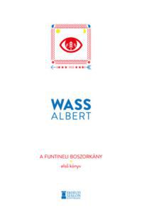 Wass Albert - A funtineli boszorkány - Első könyv