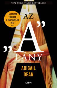 Abigail Dean - Az "A" lány