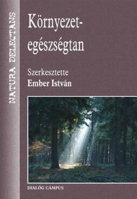 Ember István - Környezet-egészségtan 