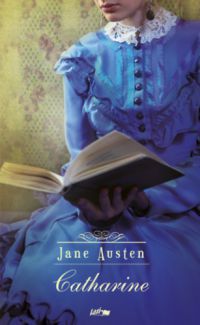 Jane Austen - Catharine