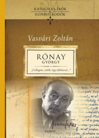 Vasvári Zoltán - Rónay György-tanulmányok