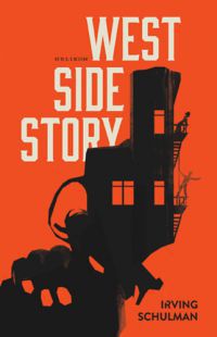 Irving Schulman - West side story