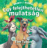 Tim Tebow, A.J. Gregory - Egy felejthetetlen mulatság