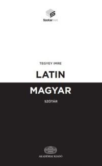 Tegyey Imre - Latin-magyar szótár + online szótárcsomag