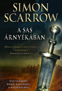 Simon Scarrow - A sas árnyékában