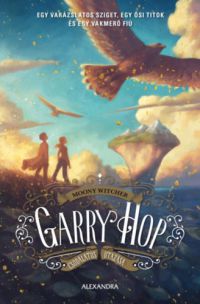 Moony Witcher - Garry Hop csodálatos utazása