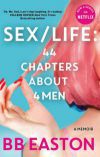 Sex/Life: 44 Chapters About 4 Man