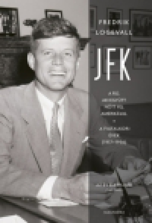 JFK - A fiú, aki együtt nőtt fel Amerikával - A fiatalkori évek (1917-1956)